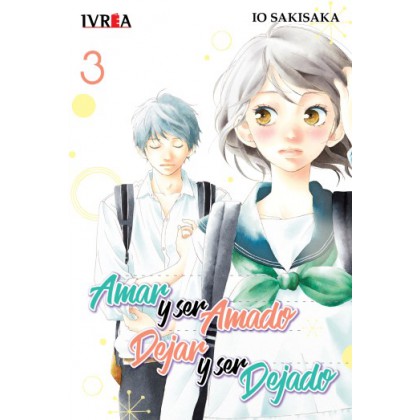 Amar y ser Amado, Dejar y ser Dejado 03