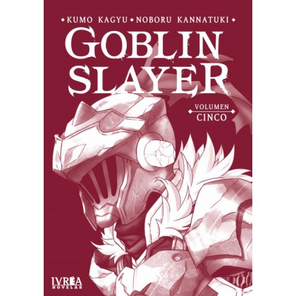 Goblin Slayer Novela Vol 5