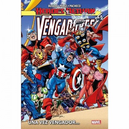 Heroes Return Los Vengadores Vol 1 Una Vez Vengador